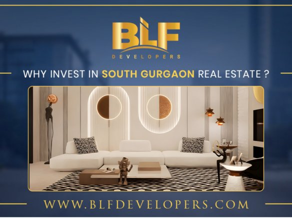 Why Invest in South Gurgaon Real Estate?