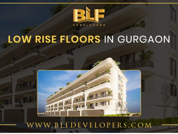 Low Rise Floors in Gurgaon
