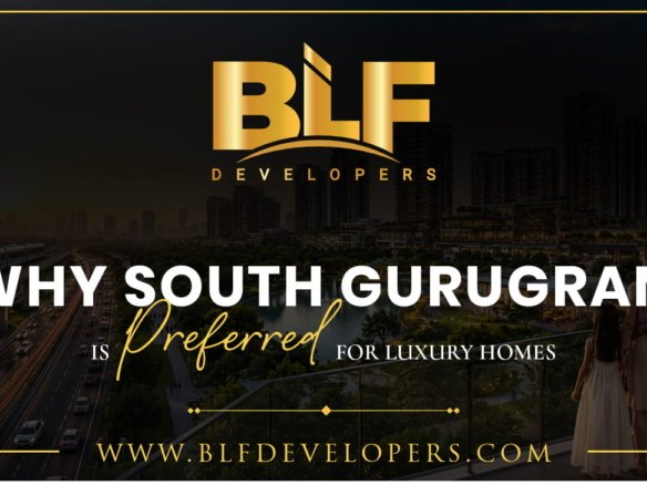 Why South Gurugram Is Preferred for Luxury Homes